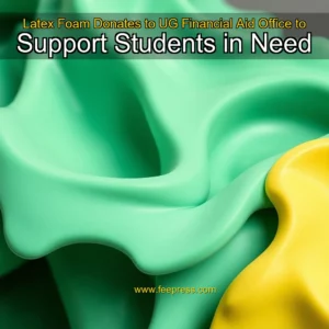 Read more about the article Latex Foam Donates to UG Financial Aid Office to Support Students in Need