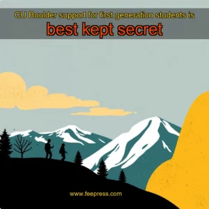 Read more about the article CU Boulder support for first  generation students is best  kept secret