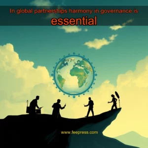 Read more about the article In global partnerships  harmony in governance is essential