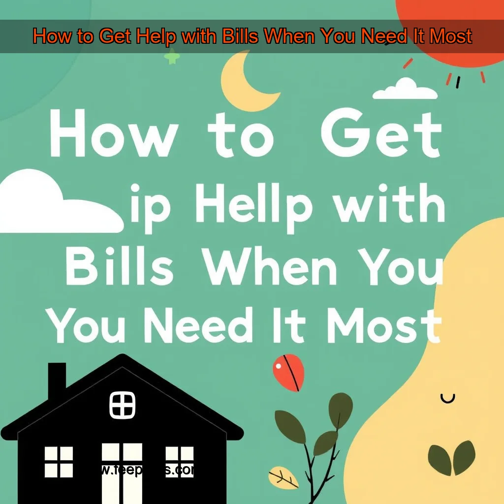Read more about the article How to Get Help with Bills When You Need It Most