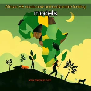 Read more about the article African HE needs new and sustainable funding models