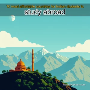 Read more about the article 10 most affordable countries for Indian students to study abroad