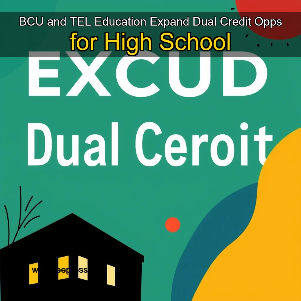 Read more about the article BCU and TEL Education Expand Dual Credit Opps for High School