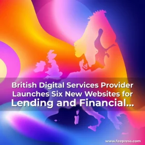 Artistic representation for British Digital Services Provider Launches Six New Websites for Lending and Financial Comparison in Europe